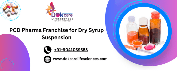 PCD Pharma Franchise for Dry Syrup Suspension