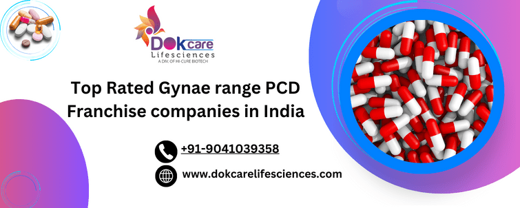 Top Rated Gynae range PCD Franchise companies in India