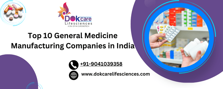 Top 10 General Medicine Manufacturing Companies in India